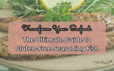 Transform Your Seafood: The Ultimate Guide to 6 Gluten-Free Seasonings for Fish That Will Make Your Taste Buds Explode!